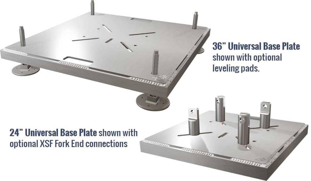 XSF 24" and 36" Universal Baseplates with optional leveling pads and fork end connections for film grip and rigging applications